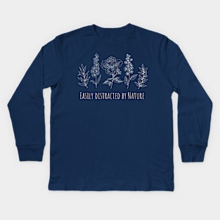 Easily Distracted By Nature Kids Long Sleeve T-Shirt